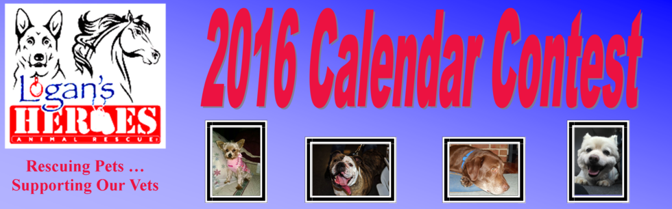 Banner for Logan's Heroes Animal Rescue Inc. 2016 Calendar Contest