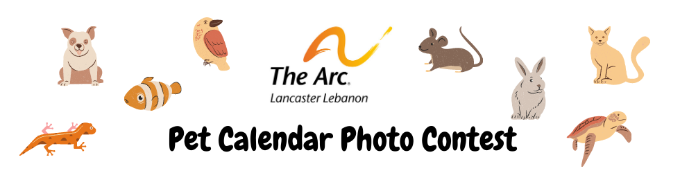Banner for The Arc Lancaster Lebanon's Pet Photo Contest 2021