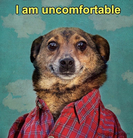 Uncomfortable 