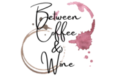 Between Coffee and Wine