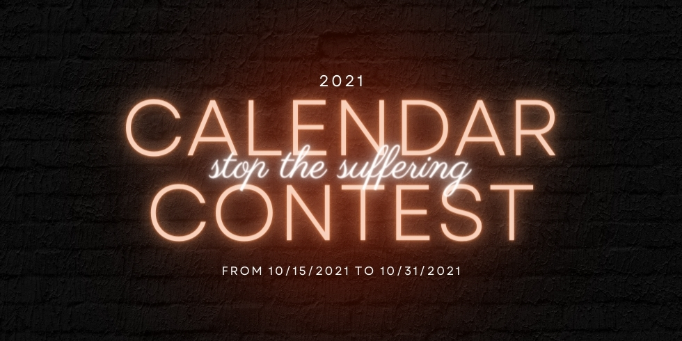Banner for Stop the Suffering 2022 Calendar Photo Contest