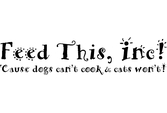 Feed This