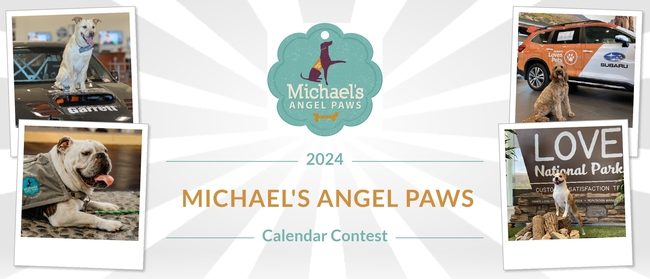 Michael's Angel Paws | 2024 Michael’s Angel Paws Calendar Sponsored by