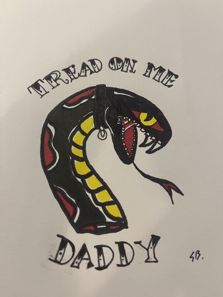 Tread On Me Daddy
