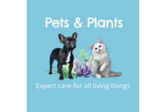 Pets and Plants