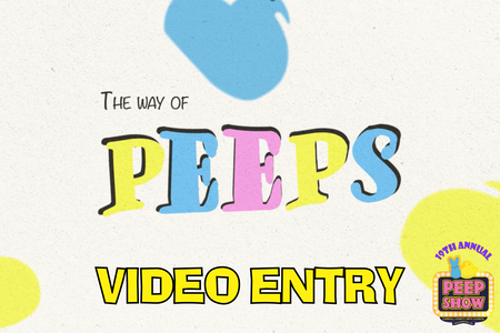 Entry image for The way of Peeps. Clicking this image will show a larger photo