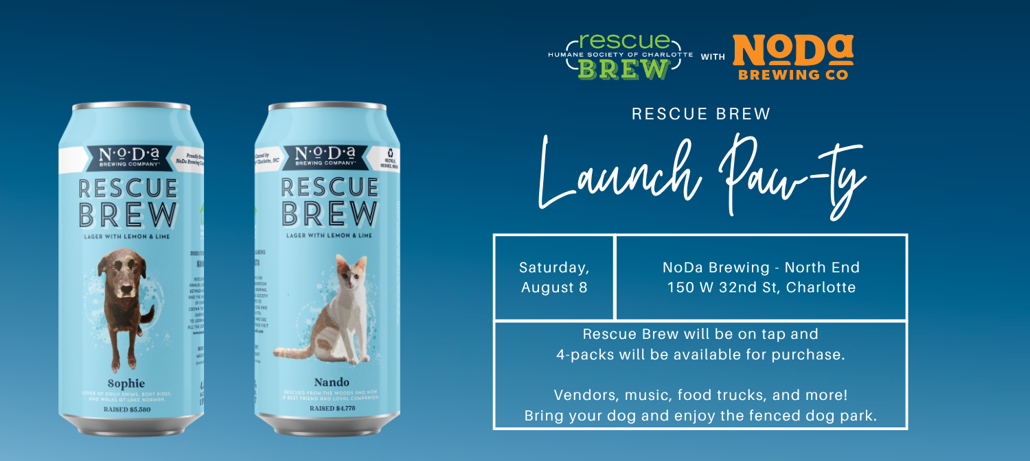 Banner for Rescue Brew – a collaboration between NoDa Brewing Company and the Humane Society of Charlotte