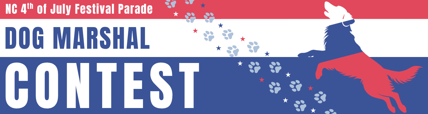 Banner for 2026 NC Fourth of July Festival Parade Dog Grand Marshall