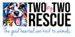 Logo for Two by Two Rescue 2018 Calendar Contest